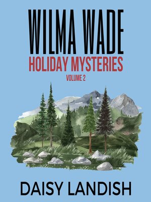 cover image of Wilma Wade Holiday Mysteries--Volume 2